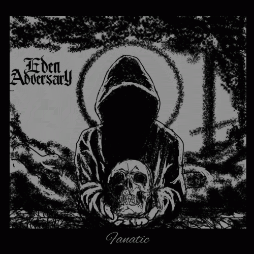 Eden Adversary : Fanatic